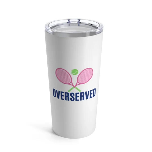 Born to Rally Tennis Tumbler 20oz - Over Served
