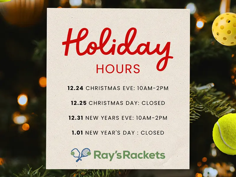 Rays rackets holiday hours