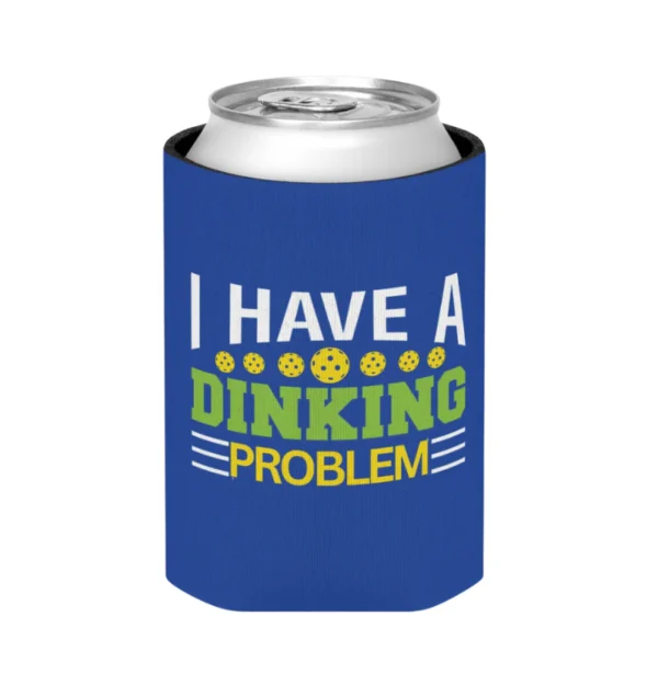 Born to Rally - Pickleball Coozie - Dinking Problem